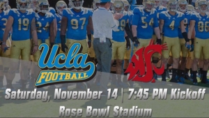 UCLA Football vs. Washington State on November 14th!